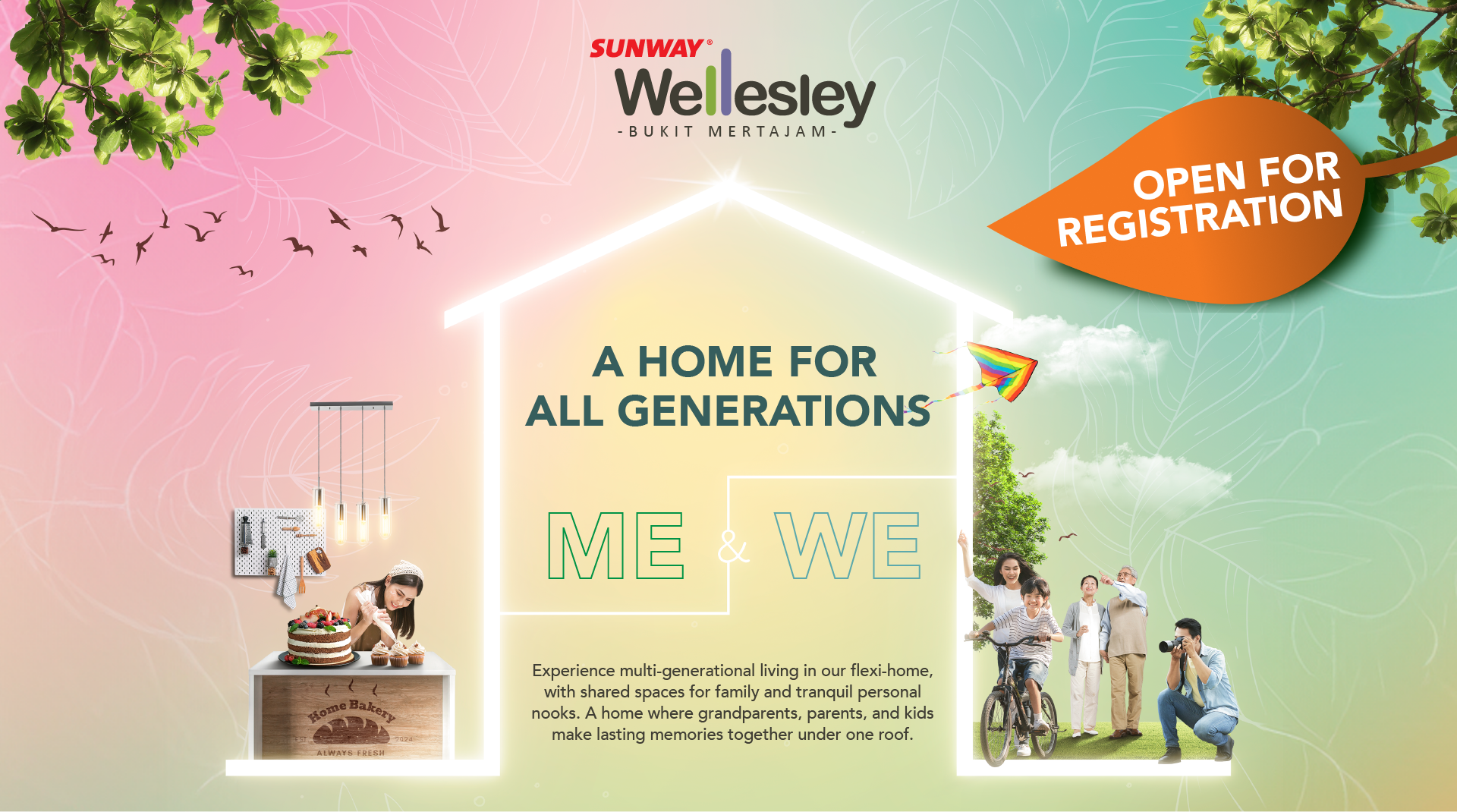 A home for all generations. Me & We.
    Experience multi-generational living in our flexi-home, with shared spaces for family and tranquil personal nooks.
